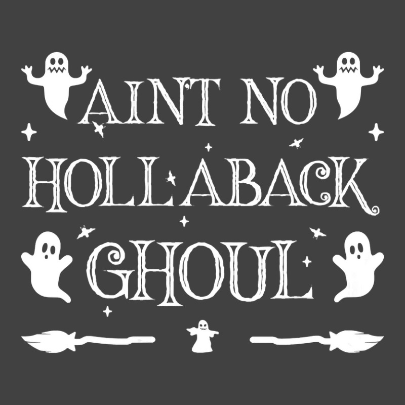 Womens Ain't No Hollaback Ghoul Halloween Boo Halloween Costume Vneck Vintage T-shirt | Artistshot