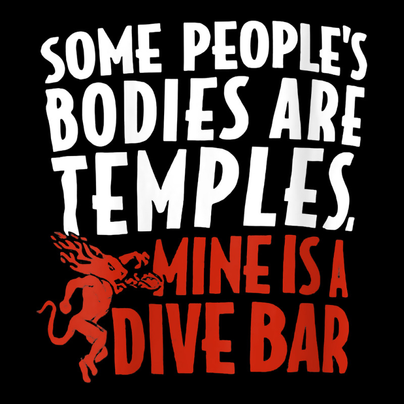 Womens Some People's Bodies Are Temples Mine Is A Dive Bar V Neck T Sh Adjustable Cap by lazhehurezhu | Artistshot