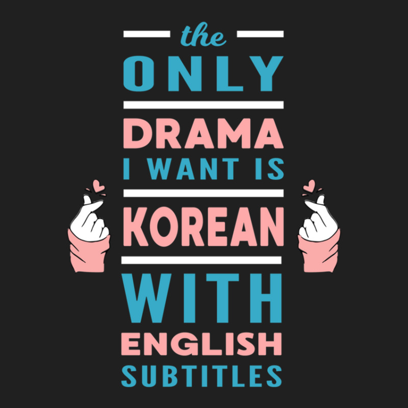 The Only Drama I Want Is Korean With English Subtitles Ladies Polo Shirt by cm-arts | Artistshot