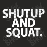 Shut Up And Squat Ladies Fitted T-shirt | Artistshot