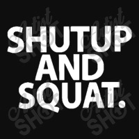 Shut Up And Squat Crop Top | Artistshot