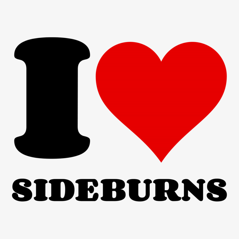 I Love Sideburns Ladies Fitted T-Shirt by Perfect Designers | Artistshot