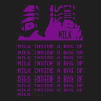 Milk Inside A Bag Of Milk T-shirt | Artistshot