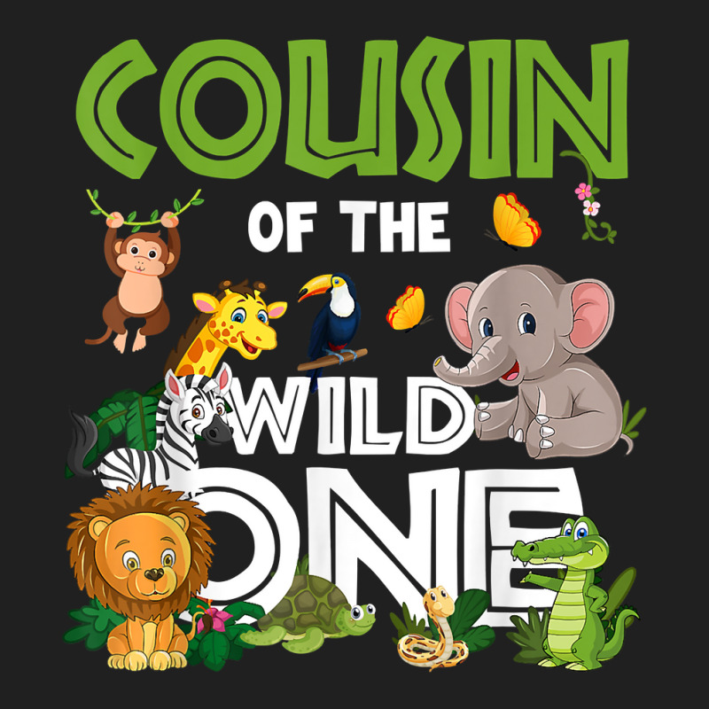 Cousin Of The Wild One Zoo Jungle Animal Wild One Birthday T Shirt ...