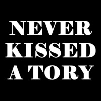 Never Kissed A Tory - Anti Tory, Conservative, Poltical Pocket T-shirt | Artistshot