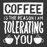 Coffee Is The Reason I Am Tolerating You Work Quote T Shirt Toddler Hoodie | Artistshot