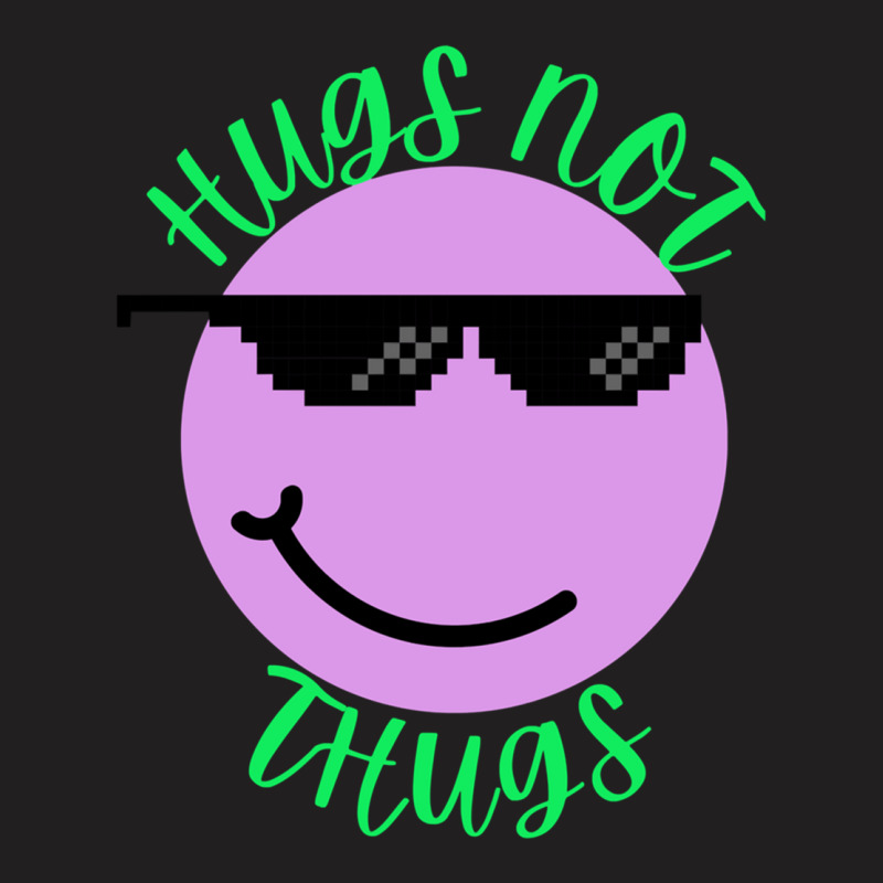 Hugs Not Thugs Because We Love Dogs    (2) T-shirt | Artistshot