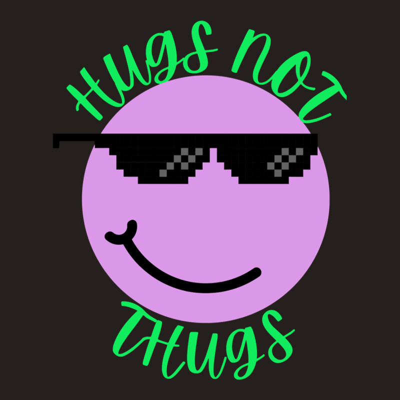 Hugs Not Thugs Because We Love Dogs    (2) Tank Top | Artistshot