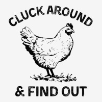 Cluck Around And Find Out Funny Chicken Adult Humor Tank Top Toddler 3/4 Sleeve Tee | Artistshot