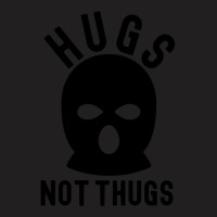 Hugs Not Thugs Gangsta T-shirt | Artistshot