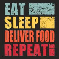 Eat Sleep Deliver Food Repeat T Shirt Ladies Fitted T-shirt | Artistshot