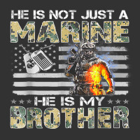 He Is Not Just Marine He Is My Brother Sisters Brothers T Shirt Baby Bodysuit | Artistshot