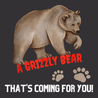 Kid's Funny T Shirt A Grizzly Bear Coming For You T Shirt Vintage Short | Artistshot