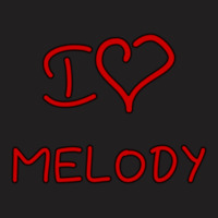 I Love Melody T-shirt | Artistshot