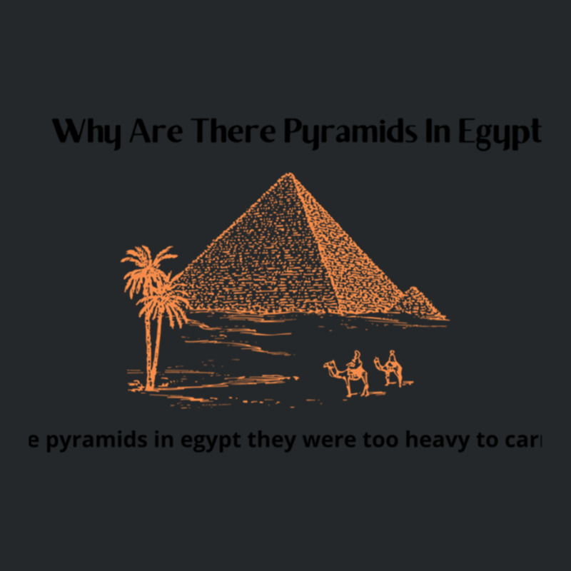 Why Are There Pyramids In Egypt  Why Are There Pyramids In Egypt They  Crewneck Sweatshirt | Artistshot