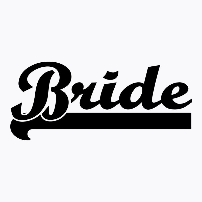 Bride T-shirt | Artistshot