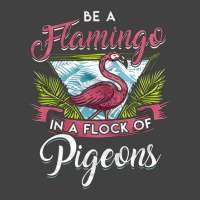 Always Be Yourself, Flamingo Lover, One Of A Kind Gifts, Cute Vintage, Vintage T-shirt | Artistshot