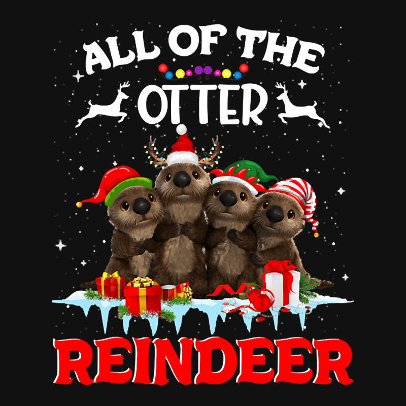 All Of The Otter Reindeer Funny Other Christmas, All Of The Otter Rein Skinny Tumbler | Artistshot