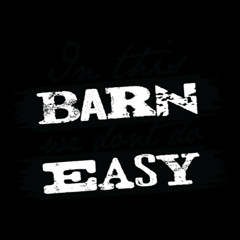 Don_t Do Easy Series - Barn Zipper Hoodie | Artistshot