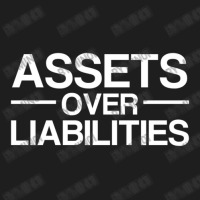 Assets Over Liabilities Accountant Classic T-shirt | Artistshot