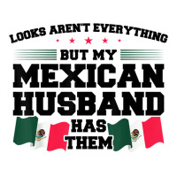 Looks Aren't Everything Mexican Husband Mexico Mexican T Shirt Men's T-shirt Pajama Set | Artistshot