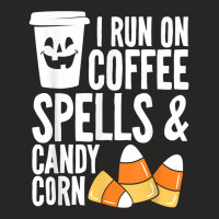 Run On Coffee Spells And Candy Corn Kids Adults Halloween T Shirt Ladies Fitted T-shirt | Artistshot