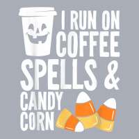 Run On Coffee Spells And Candy Corn Kids Adults Halloween T Shirt Tank Dress | Artistshot