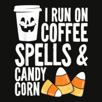 Run On Coffee Spells And Candy Corn Kids Adults Halloween T Shirt Scorecard Crop Tee | Artistshot