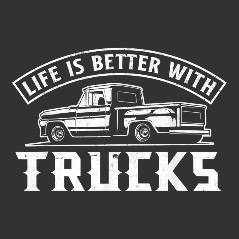 Life Is Better With Trucks Truck Driver Pickup Trucks Vintage Short | Artistshot