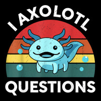 Retro Anime Shirt I Axolotl Questions Amine Lovers Gift T Shirt Kids Cap | Artistshot