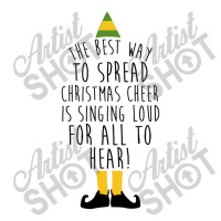 The Best Way To Spread Christmas Cheer Is Singing Loud For All To Hear Sticker | Artistshot