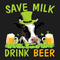 Cow With Shamrocks Glass Save Milk Drink Beer Drinker Drunk Classic T-shirt | Artistshot