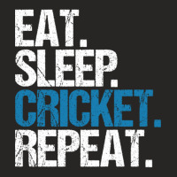 Eat. Sleep. Cricket. Repeat. Ladies Fitted T-shirt | Artistshot