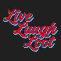 Live Laugh Loot (worn - Red Cyan) Ladies Polo Shirt | Artistshot