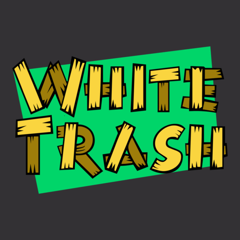 White Trash Vintage Hoodie | Artistshot