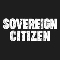 Sovereign Citizen T Shirt Classic T-shirt | Artistshot