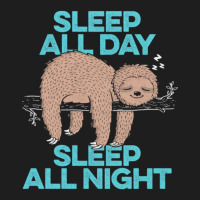 Sleep All Day Sleep All Night Classic T-shirt | Artistshot