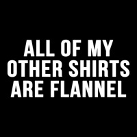 All Of My Other Are Flannel Sarcastic V-neck Tee | Artistshot