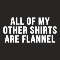 All Of My Other Are Flannel Sarcastic Ladies Fitted T-shirt | Artistshot