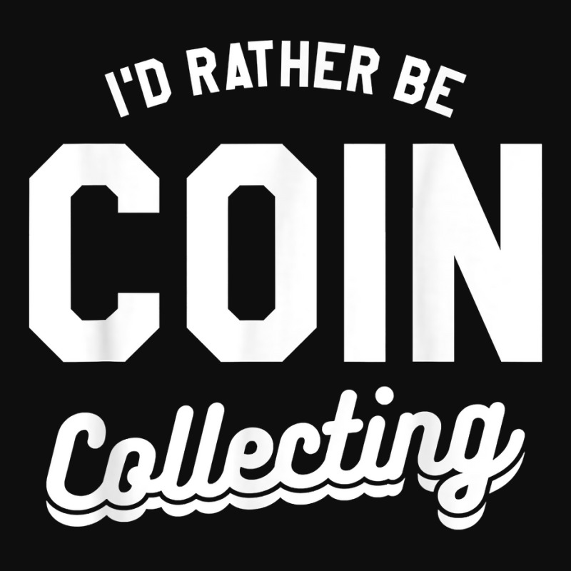 I'd Rather Be Coin Collecting Collector Numismatics T Shirt Crop Top by cm-arts | Artistshot