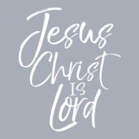 Christian Lordship Gift Faith Statement Jesus Christ Is Lord Tank Dress | Artistshot