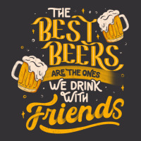 The Best Beers Are The Ones We Drink With Friends - Funny Quote Gift Vintage Hoodie And Short Set | Artistshot