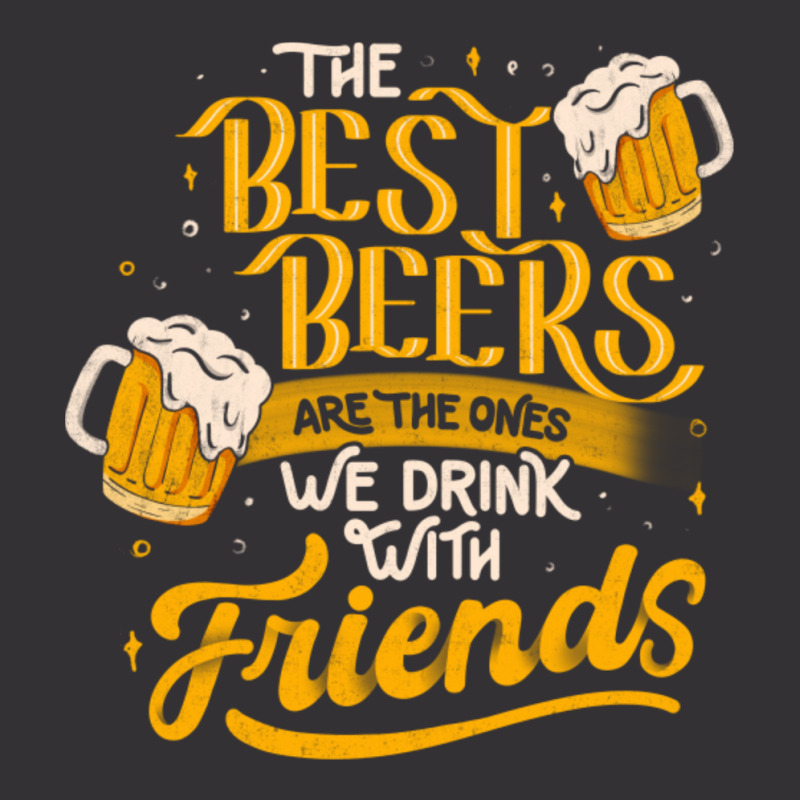 The Best Beers Are The Ones We Drink With Friends - Funny Quote Gift Vintage Hoodie And Short Set by cm-arts | Artistshot