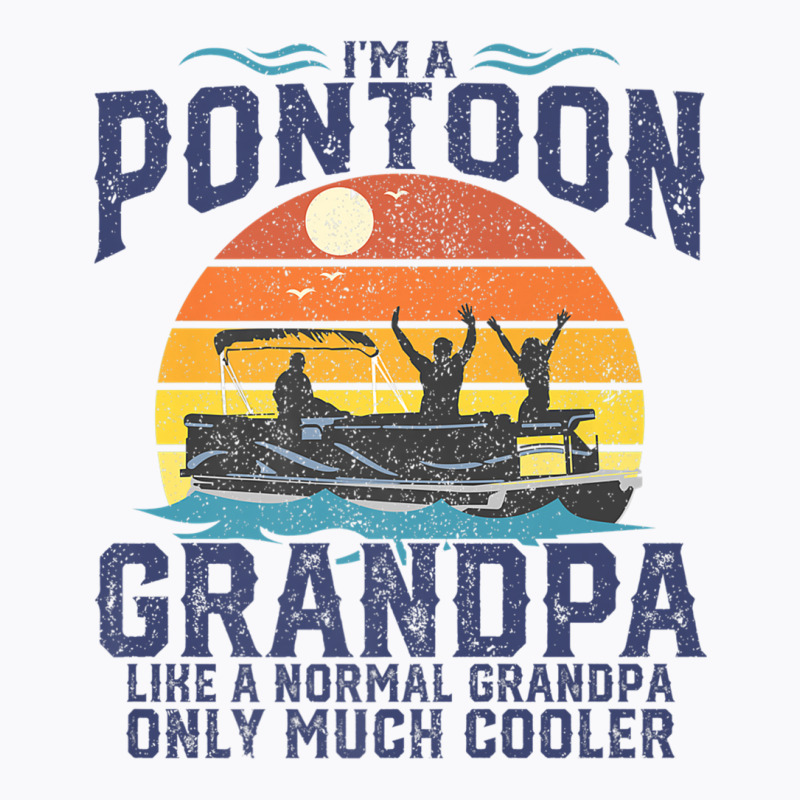 Mens Pontoon Grandpa Captain Retro Funny Boating Fathers Day Gift Prem T-shirt | Artistshot