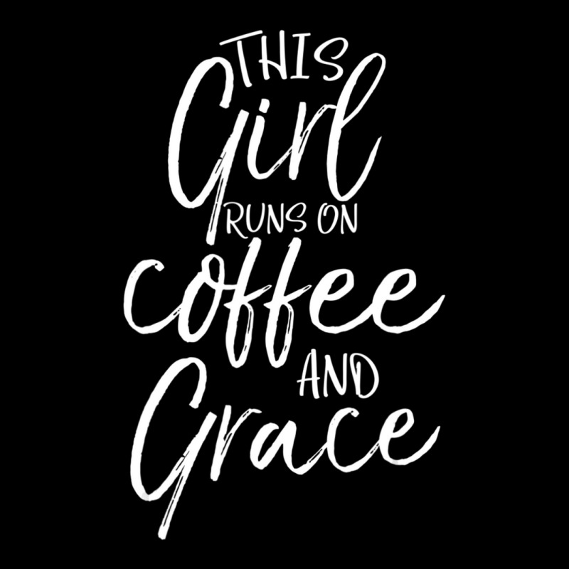 Christian Quote This Girl Runs On Coffee And Grace Pocket T-Shirt by thangdinhsinhelf | Artistshot