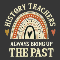 Always Bring Up The Past History Teachers Toddler Hoodie | Artistshot