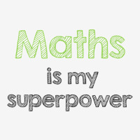 Maths Is My Superpower 15 Oz Coffee Mug | Artistshot