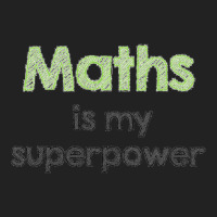 Maths Is My Superpower Backpack | Artistshot