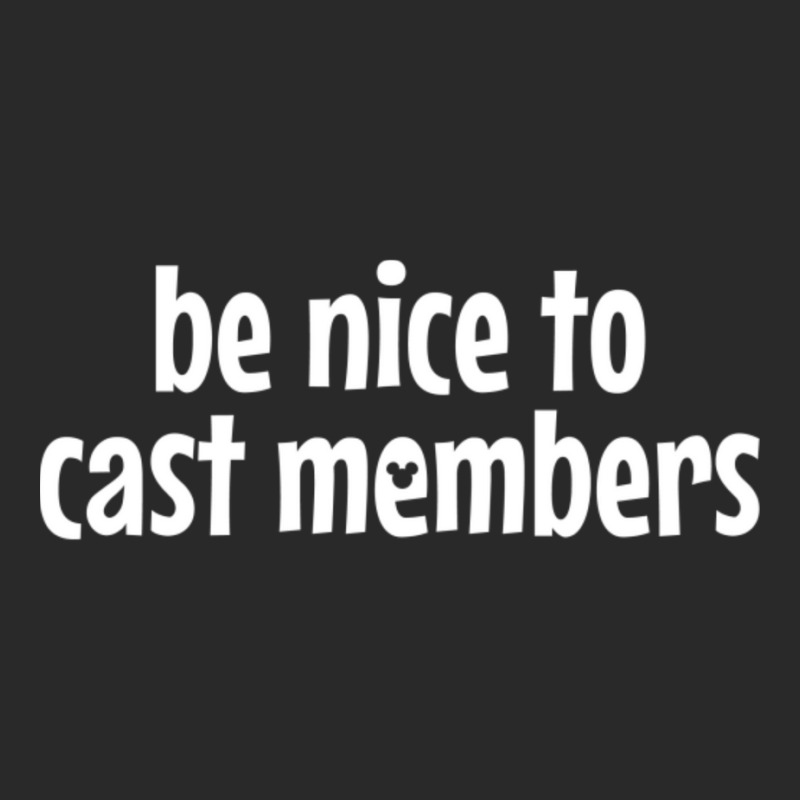 Be Nice To Cast Members Toddler T-shirt by cm-arts | Artistshot