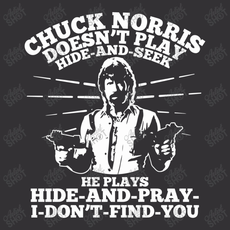 Chuck Norris Doesn't Play Hide And Seek Quote Vintage Hoodie | Artistshot